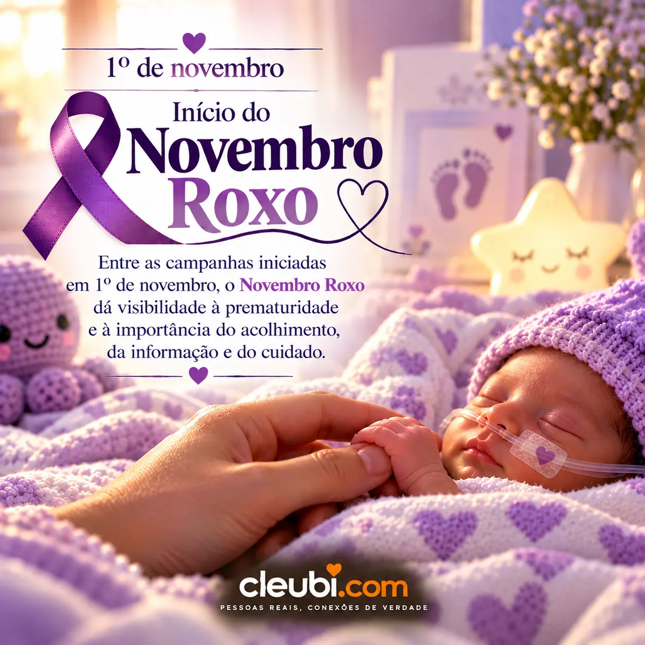 Imagem de Novembro Roxo com a mensagem: Entre as campanhas iniciadas em 1º de novembro, o Novembro Roxo dá visibilidade à prematuridade e à importância do acolhimento, da informaçã