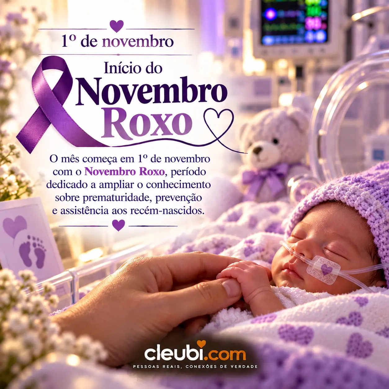 Imagem de Novembro Roxo com a mensagem: O mês começa em 1º de novembro com o Novembro Roxo, período dedicado a ampliar o conhecimento sobre prematuridade, prevenção e assistência a
