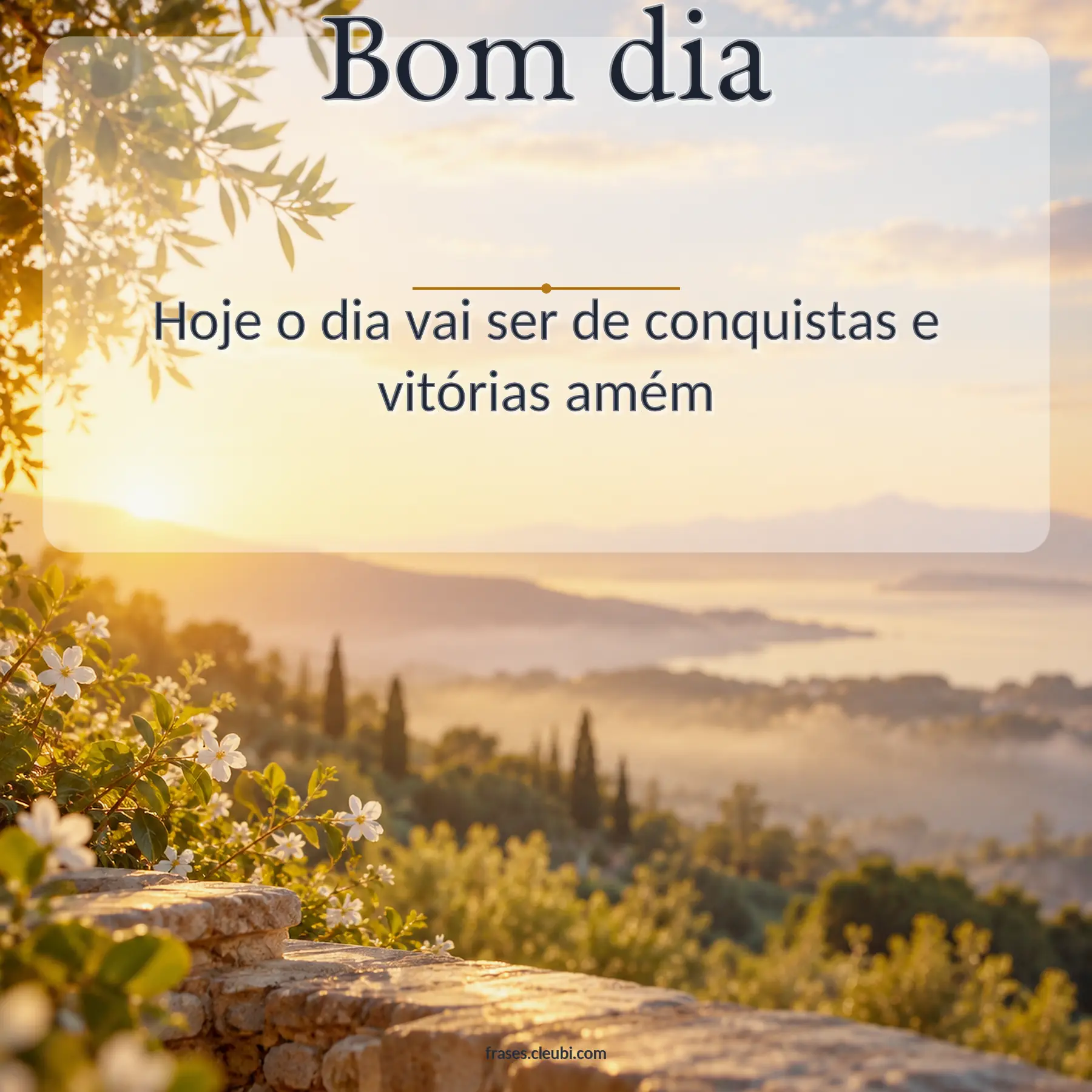 Hoje o dia vai ser de conquistas e vitórias amém